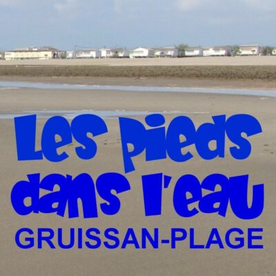 Les Pieds dans l'Eau - Gruissan