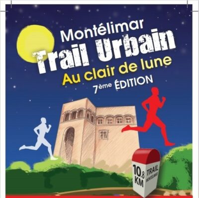 Trail urbain Montelimar au clair de lune