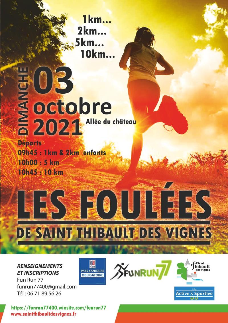 Foulées de Saint Thibault Foulées de Saint Thibault