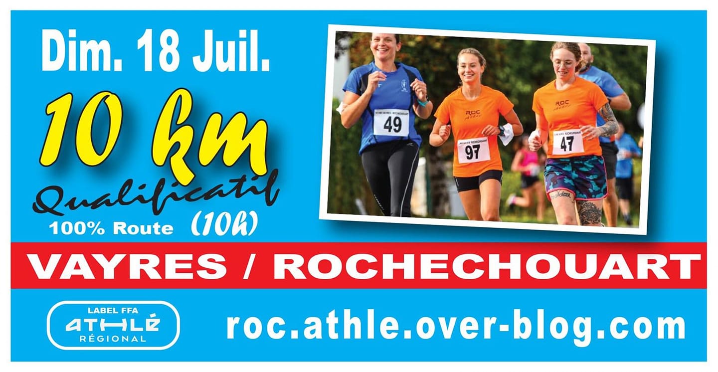 Les 10 km Vayres – Rochechouart Les 10 km Vayres - Rochechouart