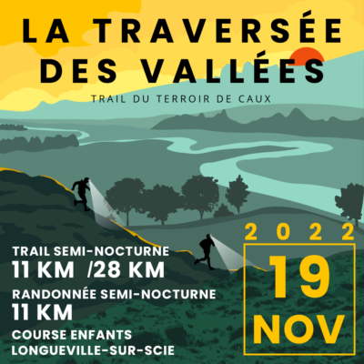 La traversée des vallées - Longueville sur scie