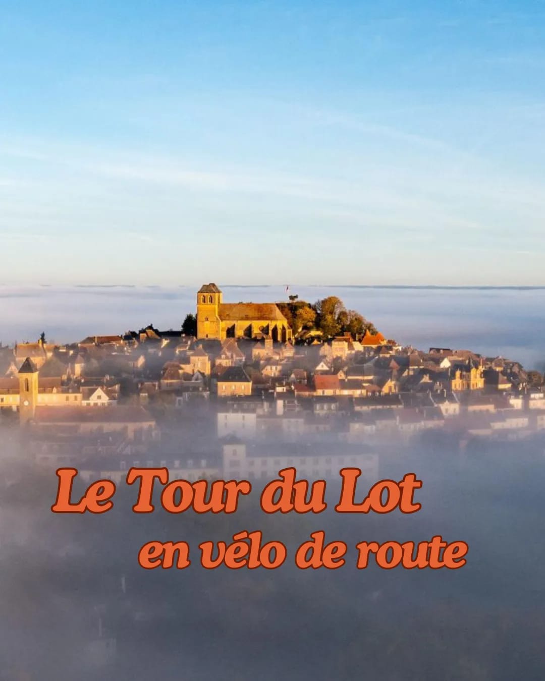 Tour du Lot en vélo